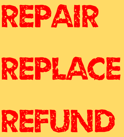 repair, replace, refund